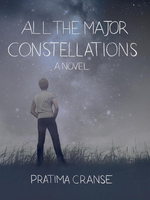 Title details for All the Major Constellations by Pratima Cranse - Available